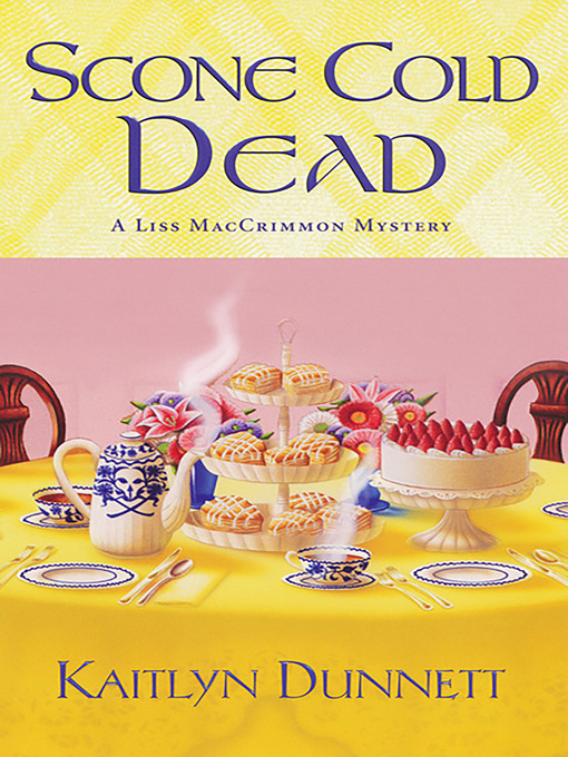 Title details for Scone Cold Dead by Kaitlyn Dunnett - Available
